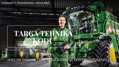 Wihuri Agri podcast Targa Tehnika Kodu: miks on oluline teha pärast hooaega masinale ekspertülevaatus?